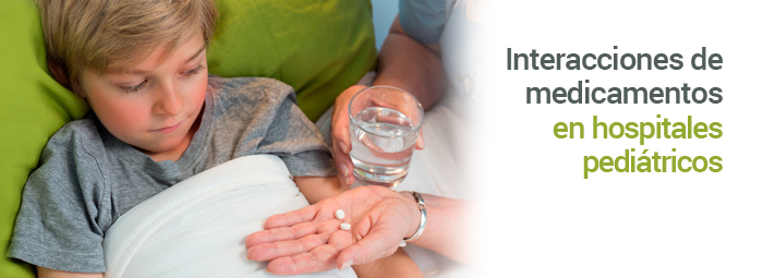 Interacciones de medicamentos en hospitales pediátricos