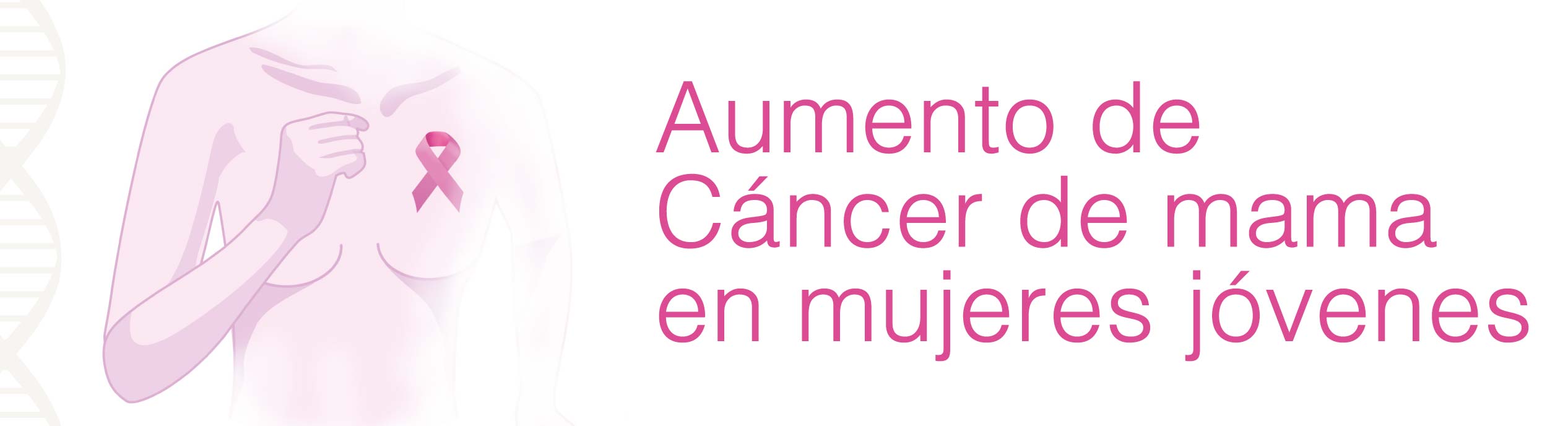 Aumento de Cáncer de mama en mujeres jóvenes