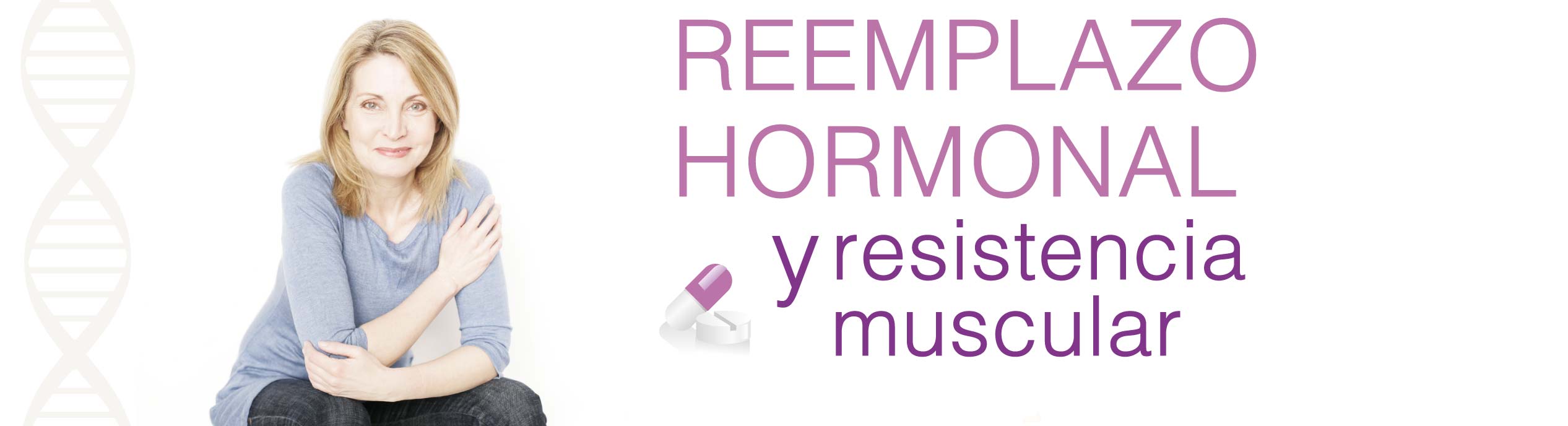 Reemplazo hormonal y resistencia muscular