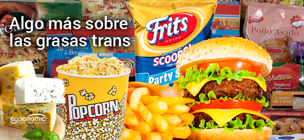 Algo más sobre las grasas trans