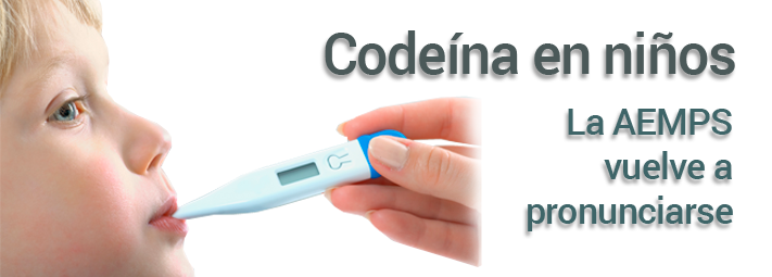 Codeína en niños. La AEMPS vuelve a pronunciarse