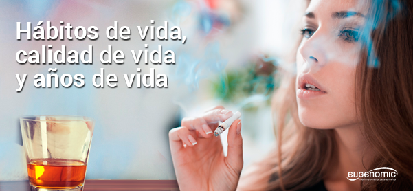 Hábitos, estilo, calidad y esperanza de vida