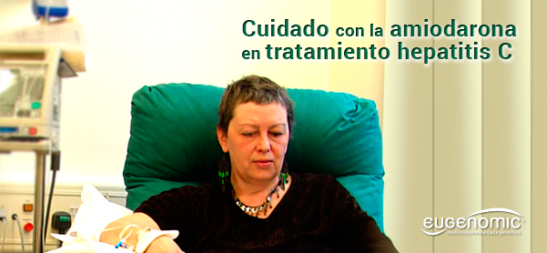 Si se trata por la Hepatitis C, cuidado con la amiodarona