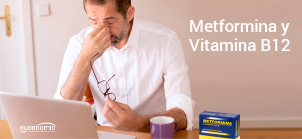 Metformina y Vitamina B12