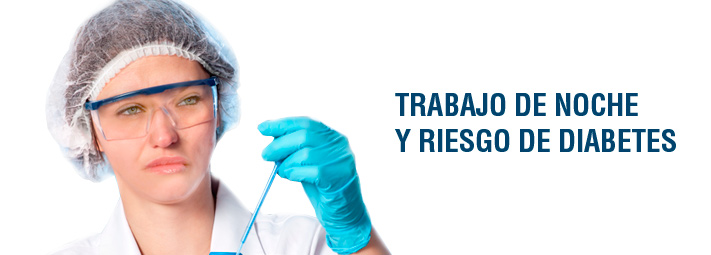 Trabajo de noche y riesgo de diabetes