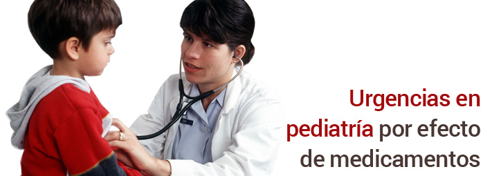 Urgencias en pediatría por efecto de medicamentos 