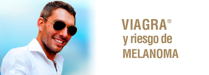 Viagra® y riesgo de melanoma