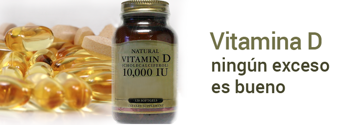 Vitamina D: ningún exceso es bueno