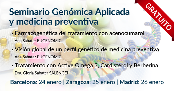 Seminario Gratuito de Genómica Aplicada y Medicina Preventiva Seminario Gratuito de Genómica Aplicada y Medicina Preventiva