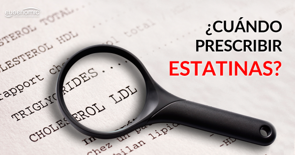 Recomendaciones sobre la prescripción de estatinas con fines preventivos
