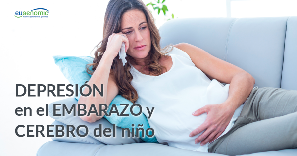 Depresión en el embarazo y cerebro del niño