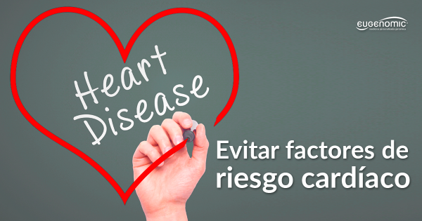 Evitar factores de riesgo cardíaco