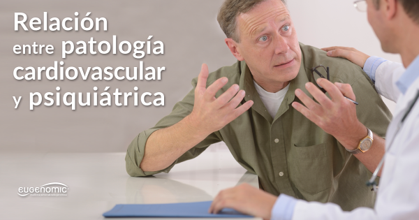 Relación entre patología cardiovascular y psiquiátrica