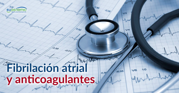 Fibrilación atrial y anticoagulantes