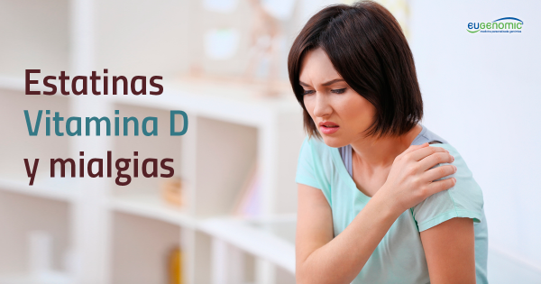Estatinas, Vitamina D y Mialgias