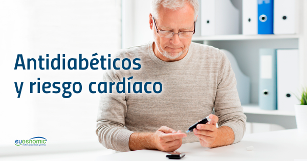 Antidiabéticos y riesgo cardíaco