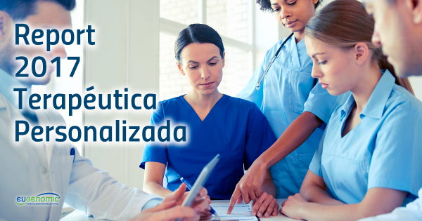 Report 2017 sobre terapéutica personalizada