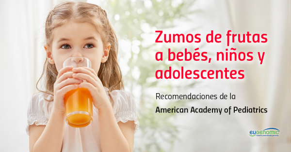 Zumos de frutas a bebés, niños y adolescentes